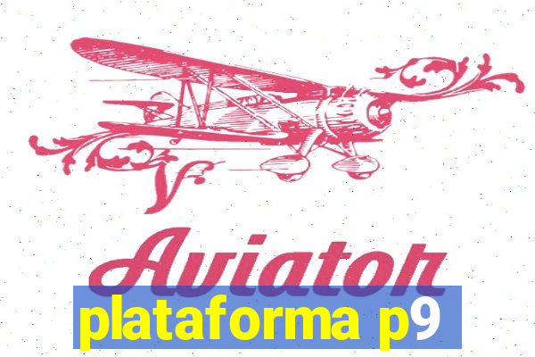 plataforma p9